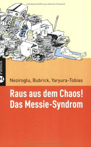Fugen Neziroglu - Raus aus dem Chaos: Das Messie-Syndrom überwinden - Preis vom 04.10.2026 03:51:26 h