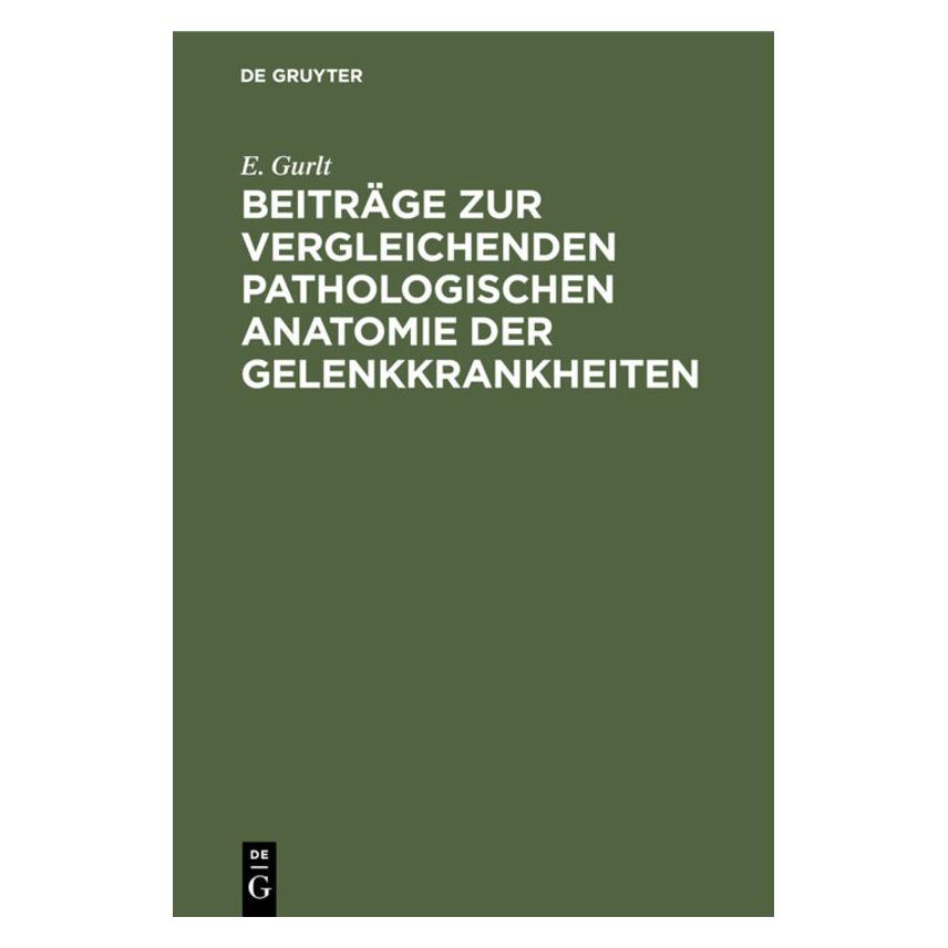 De Gruyter Gurlt:Beiträge zur vergleichenden patho (Deutsch, Hardcover, E. Gurlt, Ernst Gurlt) (67768966)