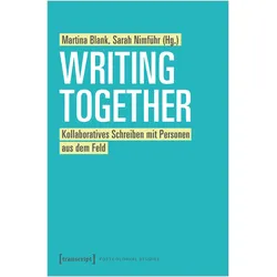 Writing Together, Fachbücher von Sarah Nimführ, Martina Blank