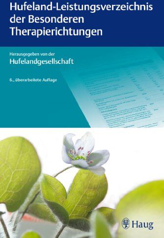 Hufelandgesellschaft Hufelandgesellschaft e.V. - Hufeland-Leistungsverzeichnis der Besonderen Therapierichtungen - Preis vom 09.10.2026 07:28:09 h