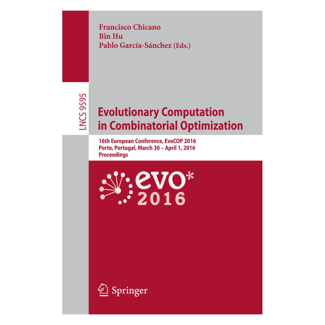 Springer Evolutionary Computation in Combinatorial Optimization (Englisch, Softcover, Francisco Chicano, Garcia-Snchez Pablo, Hu Bin, Pablo García-Sánchez) (55613333)