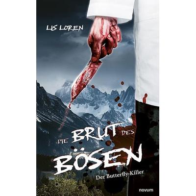 Die Brut des Bösen, Taschenbuch von Lis Loren, Novum Verlag, 978-3-7116-0514-6