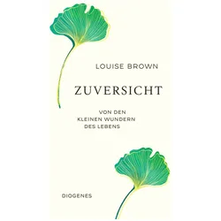 Zuversicht, Ratgeber von Louise Brown