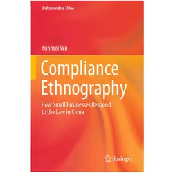 Compliance Ethnography, Fachbücher von Yunmei Wu