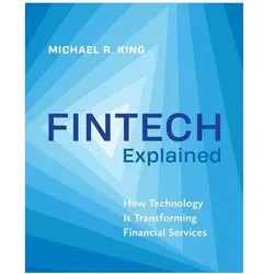 Fintech Explained, Fachbücher von Michael King