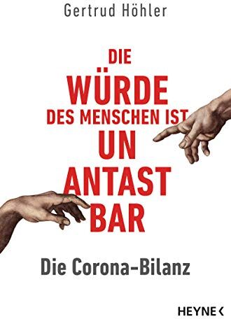Gertrud Höhler - Die Corona-Bilanz: Die Würde des Menschen ist unantastbar - Preis vom 18.10.2026 19:22:15 h