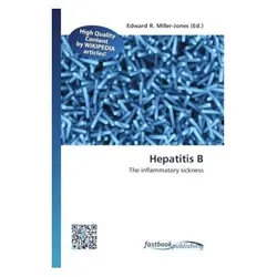 Hepatitis B, Fachbücher von Edward R. Miller-Jones