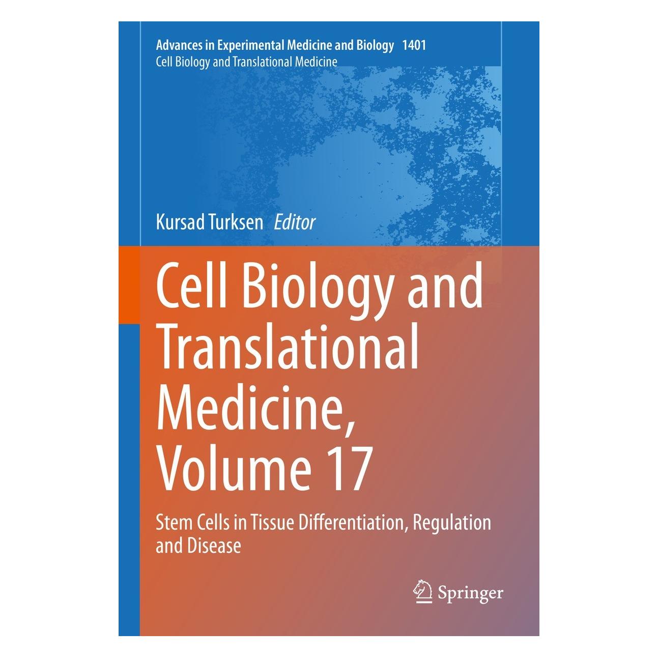 Springer Cell Biology and Translational Medicine, Volume 17 (Englisch, Hardcover, Kursad Turksen) (9783031205132)
