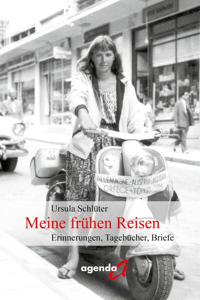 Ursula Schlüter - Meine frühen Reisen: Erinnerungen, Tagebücher, Briefe - Preis vom 13.10.2026 11:25:28 h