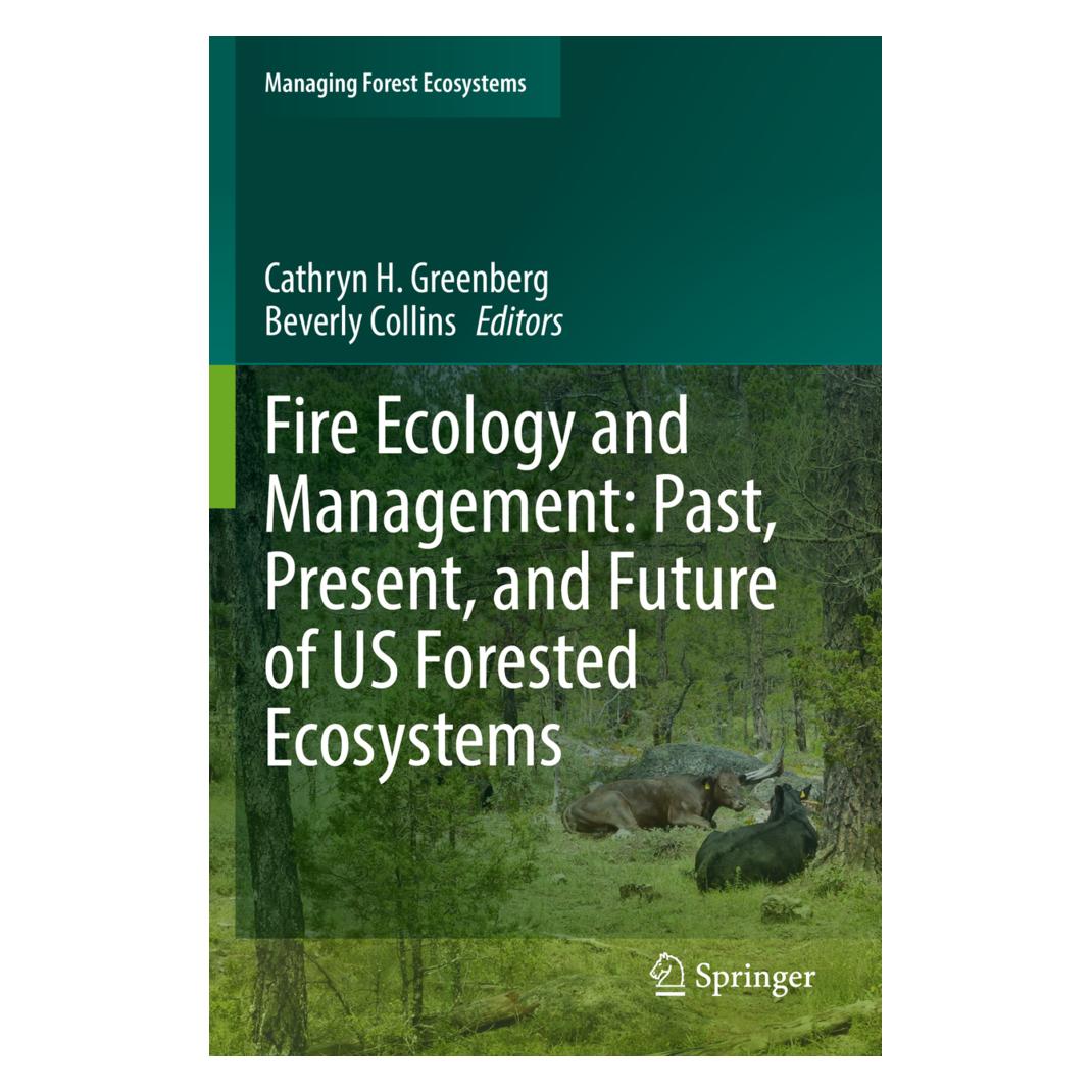 Springer Fire Ecology and Management: Past, Present, and Future of US Forested Ecosystems (Englisch, Softcover, Beverly Collins, Cathryn H. Greenberg) (56892303)