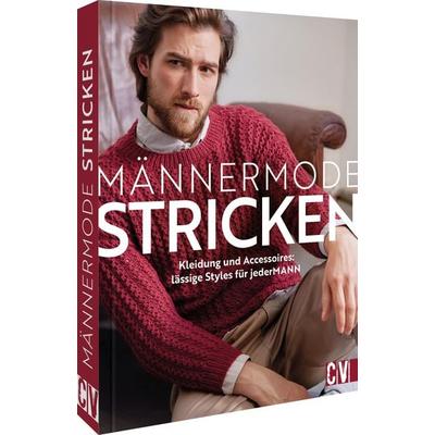 Männermode stricken, Gebundene Ausgabe von , Christophorus, 978-3-8410-6754-8