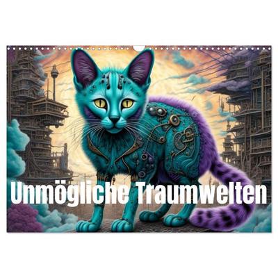unmögliche Traumwelten (Wandkalender 2026 DIN A3 quer), CALVENDO Monatskalender