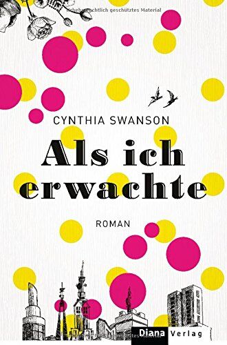 Cynthia Swanson - Als ich erwachte: Roman - Preis vom 04.10.2026 03:51:26 h