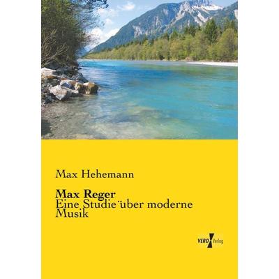 Max Reger -