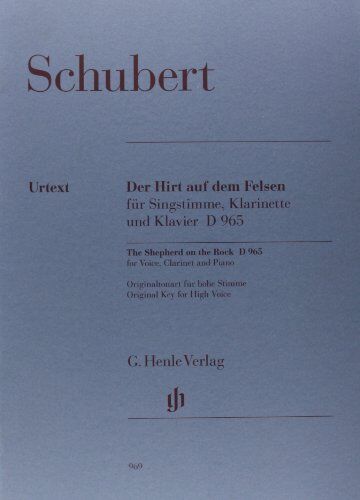 Der Hirt auf dem Felsen für Singstimme, Klarinette und Klavier D 965: Besetzung: Singstimme mit verschiedenen Instrumenten (G. Henle Urtext-Ausgabe) - Preis vom 11.10.2026 15:43:13 h