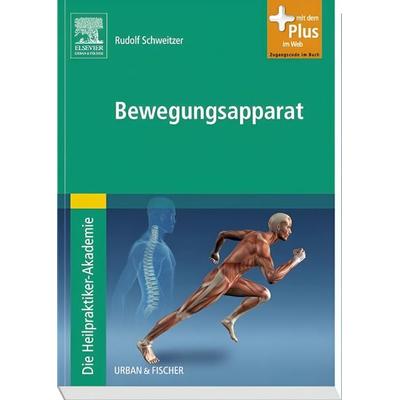 Die Heilpraktiker-Akademie. Bewegungsapparat, Taschenbuch von Rudolf Schweitzer, Urban & Fischer