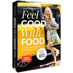 Feel. Good. With. Food, Ratgeber von Svenja Ostwald