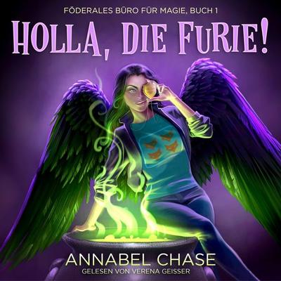 Holla, die Furie! - Annabel Chase, Audio, 9783695647309