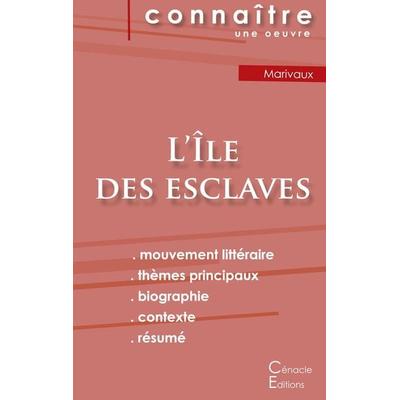 Fiche de lecture L'Île des esclaves de Marivaux (Analyse littéraire de référence et résumé complet), Taschenbuch von Marivaux, Les éditions du