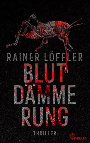 Rainer Löffler - Blutdämmerung - Preis vom 13.10.2026 11:25:28 h
