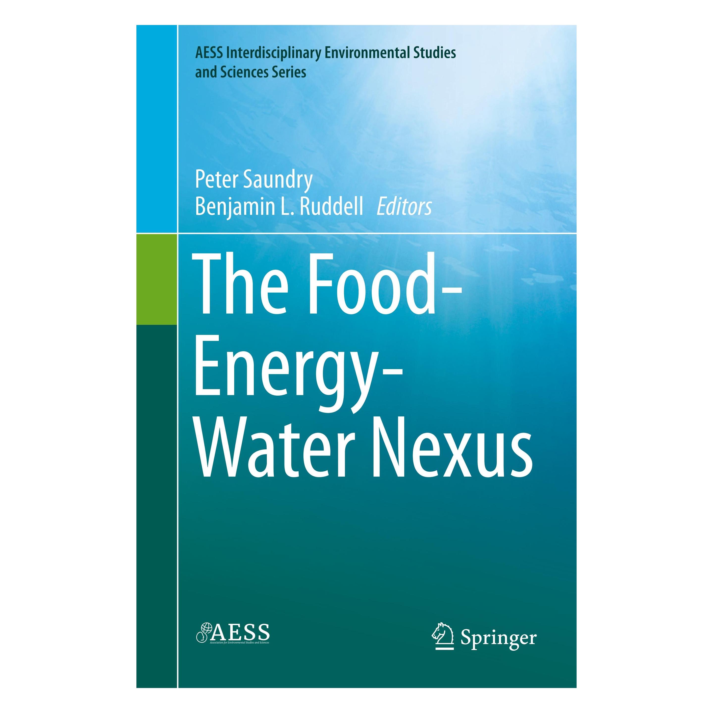 Springer The Food-Energy-Water Nexus (Englisch, Hardcover, Benjamin L. Ruddell, Peter Saundry) (9783030299132)