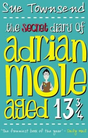 Sue Townsend - The Secret Diary of Adrian Mole Aged 13 3/4 - Preis vom 09.10.2026 07:28:09 h
