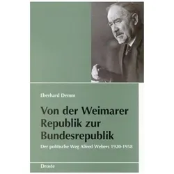 Von der Weimarer Republik zur Bundesrepublik, Belletristik von Eberhard Demm