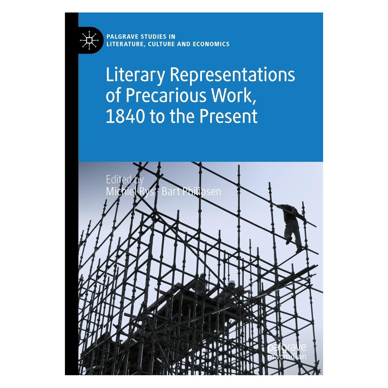 Springer Literary Representations of Precarious Work, 1840 to the Present (Englisch, Hardcover, Bart Philipsen, Michiel Rys) (9783030881733)