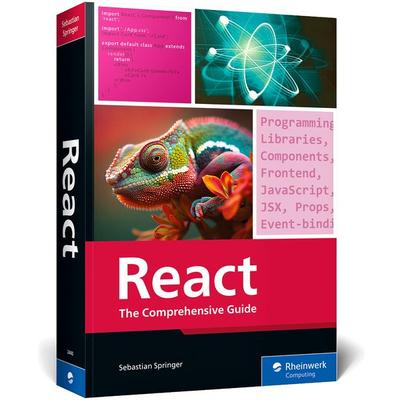React, Taschenbuch von Sebastian Springer, Rheinwerk Publishing, 978-1-4932-2440-1