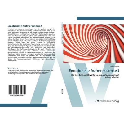 Emotionelle Aufmerksamkeit, Taschenbuch von Tobias Brosch, AV Akademikerverlag, 978-3-639-43228-2