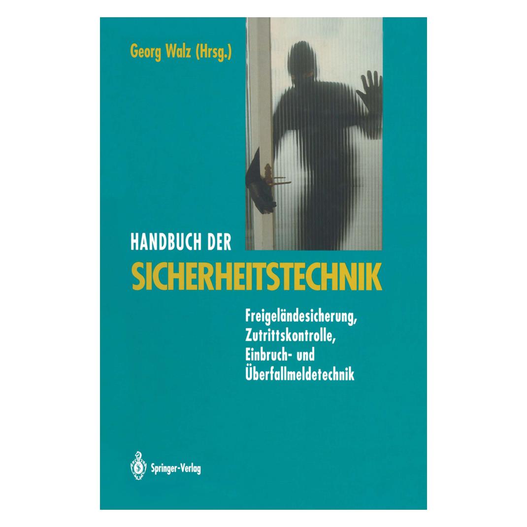 Springer Handbuch der Sicherheitstechnik (Deutsch, Softcover, Georg Walz) (7153667)