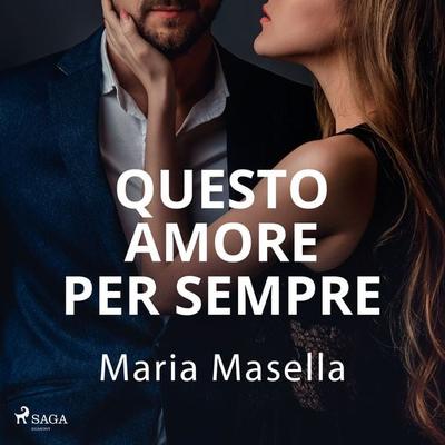 Questo amore per sempre - Maria Masella, Audio, 4066339939059