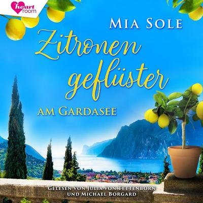 Zitronengeflüster am Gardasee - Mia Sole, Audio, 9783961025602