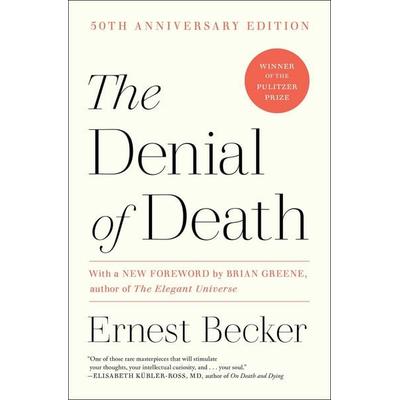 The Denial of Death, Taschenbuch von Ernest Becker, Free Press, 978-0-684-83240-1