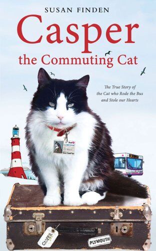 Susan Finden - Casper the Commuting Cat: The True Story of the Cat who Rode the Bus and Stole our Hearts - Preis vom 09.10.2026 07:28:09 h
