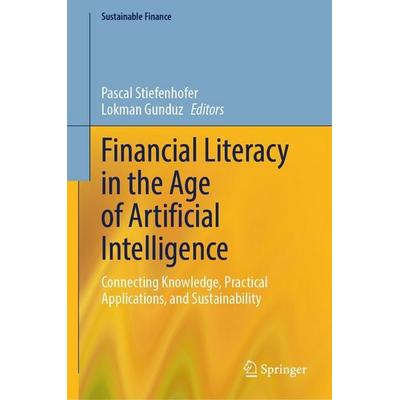 Financial Literacy in the Age of Artificial Intelligence, Gebundene Ausgabe von , Springer, 978-3-032-29187-5