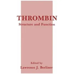 Thrombin, Fachbücher von Lawrence J. Berliner