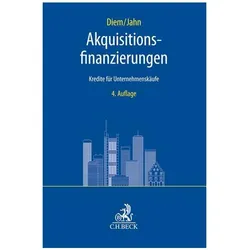 Akquisitionsfinanzierungen, Fachbücher von Andreas Diem, Christian Jahn