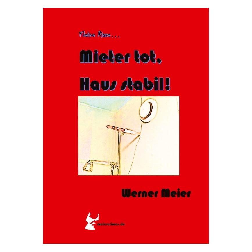 Umbreit Meier:Kleine Risse... Mieter tot, Haus (64901390)