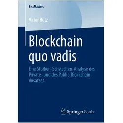 Blockchain quo vadis, Fachbücher von Victor Rutz