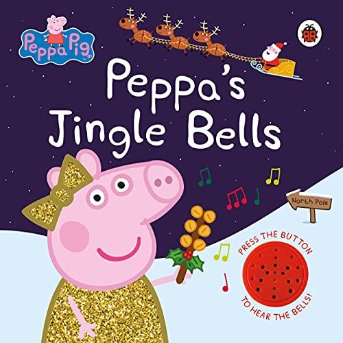 Peppa Pig - Peppa Pig: Peppa's Jingle Bells: Tönendes Buch - Preis vom 10.10.2026 11:48:34 h