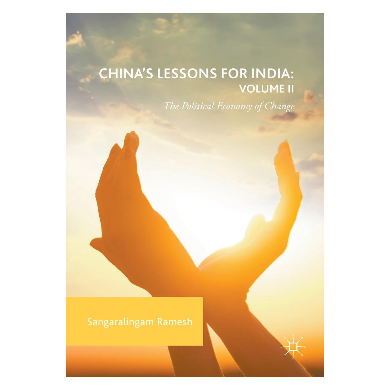 Springer Ramesh:Chinas Lessons for India: Volum (Englisch, Hardcover, Sangaralingam Ramesh) (9783319581149)