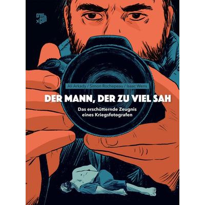 Der Mann, der zu viel sah, Gebundene Ausgabe von Ali Arkady,Simon Rochepeau, Cross Cult Entertainment, 978-3-9866688-2-2