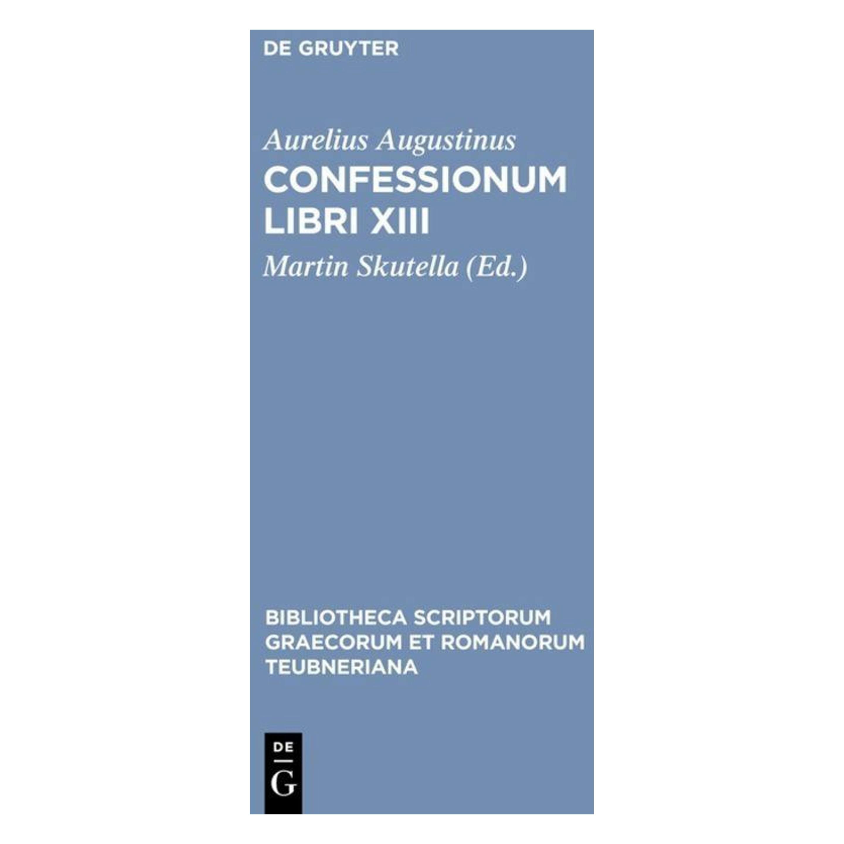 De Gruyter Confessionum Libri XIII (Latein, Hardcover, Aurelius Augustinus) (61111932)