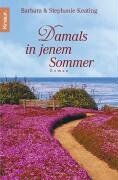 Barbara Keating - Damals in jenem Sommer - Preis vom 14.10.2026 23:07:16 h