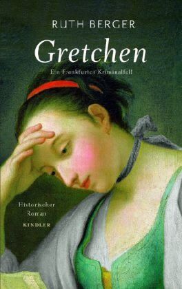 Ruth Berger - Gretchen. Ein Frankfurter Kriminalfall - Preis vom 10.10.2026 11:48:34 h
