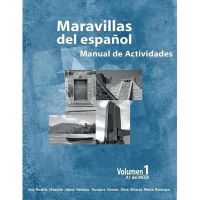 Maravillas del Espanol - Manual de Actividades, Taschenbuch von Jaime Naranjo,Dora Alvarez,Rosaura Gomez, Fondo Editorial Universidad Eafit,