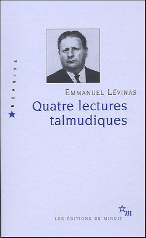 Emmanuel Levinas - Quatre lectures talmudiques - Preis vom 09.10.2026 07:28:09 h
