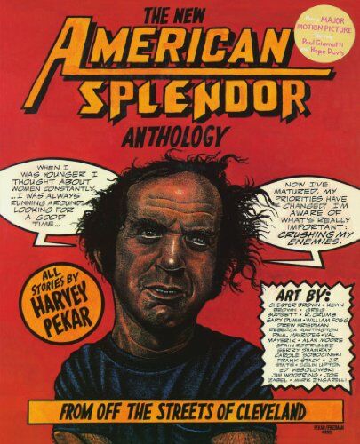 Harvey Pekar - The New American Splendor Anthology: From Off the Streets of Cleveland - Preis vom 10.10.2026 11:48:34 h