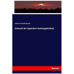 Entwurf der typischen Gottesgelartheit, Fachbücher von Johann David Michaelis